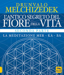 l'antico segreto del fiore della vita 2 parte - drunvalo Melchizedek - libri