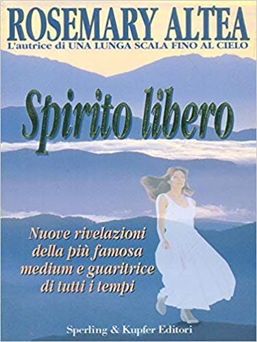 spirito libero anima celeste - libri