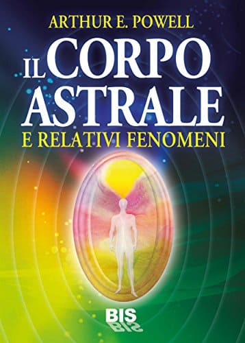 www.animaceleste.it corpo astrale libri powell (1)